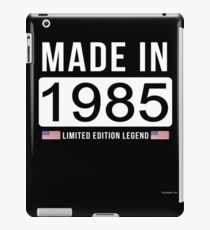 Made In 1985 Limited Edition Legend - Birthday Gift For D.O.B 1985 Born In 1985 iPad Case/Skin