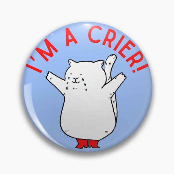 Item preview, I'm a Crier! designed and sold by Emily-Dodrill.