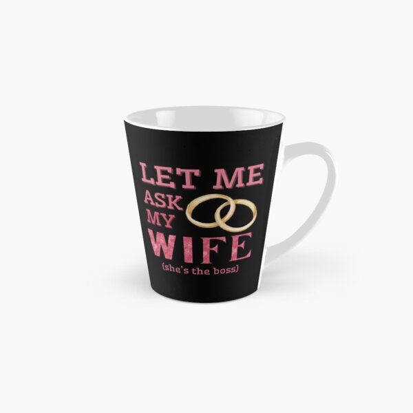 Item preview, Let Me Ask My Wife Valentine's Day designed and sold by Zeemazoo.