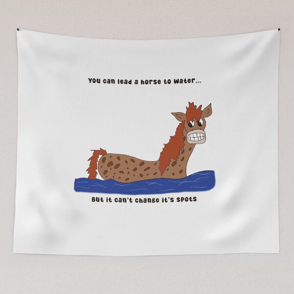 Item preview, Horse Can't Change it's Spots designed and sold by candimclovin.
