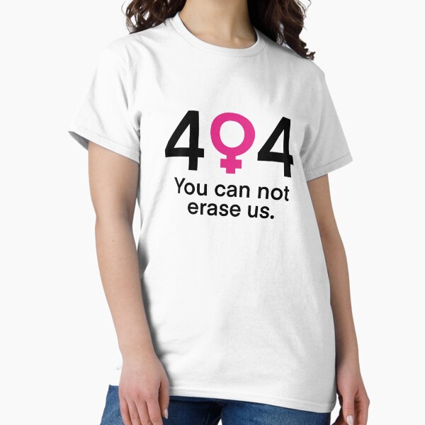 Item preview, 404 - Women can not be scrubbed from existence designed and sold by hglucky13.