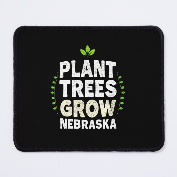 Item preview, Plant Trees, Grow Nebraska designed and sold by SignumShop.