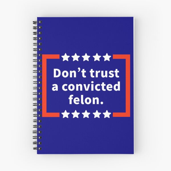 Item preview, Do not trust a convicted felon  designed and sold by Rachel the Artist .