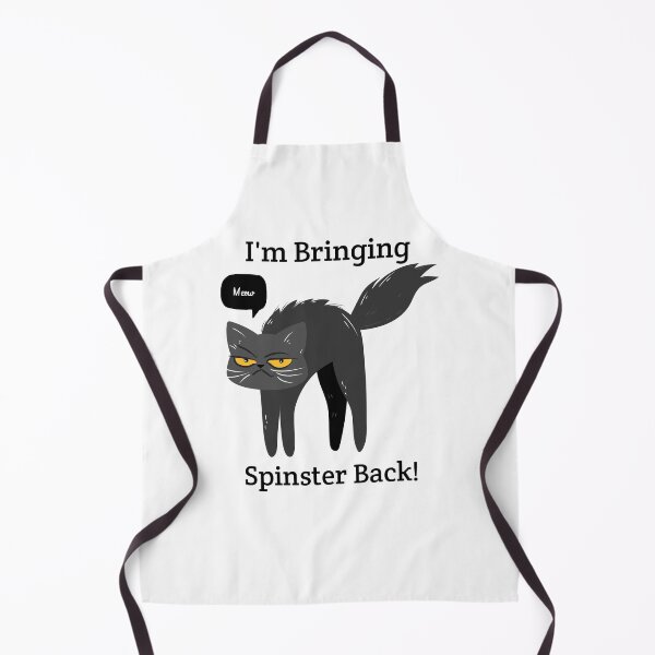 Item preview, I'm Bringing Spinster Back designed and sold by GuesthozGraphix.