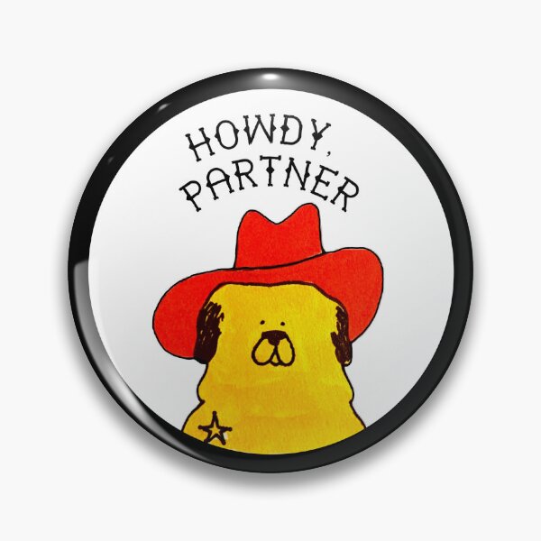 Item preview, Howdy, Partner designed and sold by Emily-Dodrill.