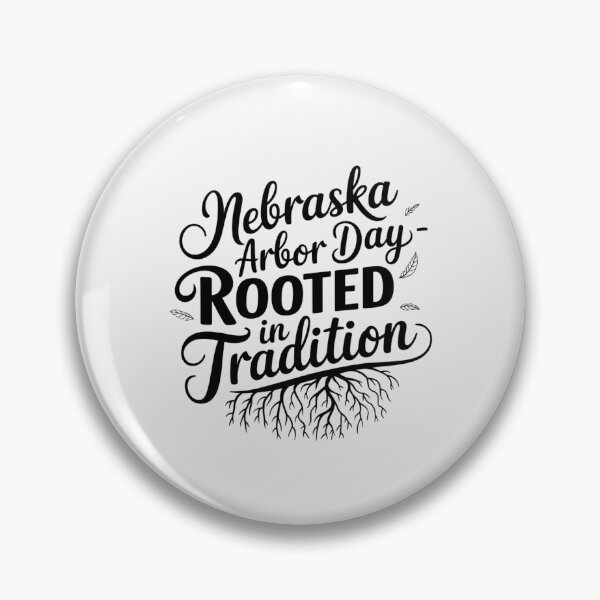 Item preview, Nebraska Arbor Day – Rooted in Tradition designed and sold by SignumShop.
