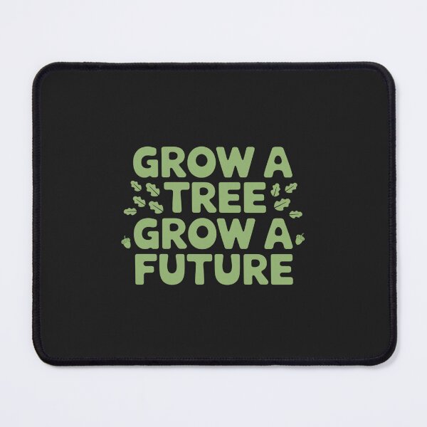Item preview, Grow a Tree, Grow a Future designed and sold by SignumShop.