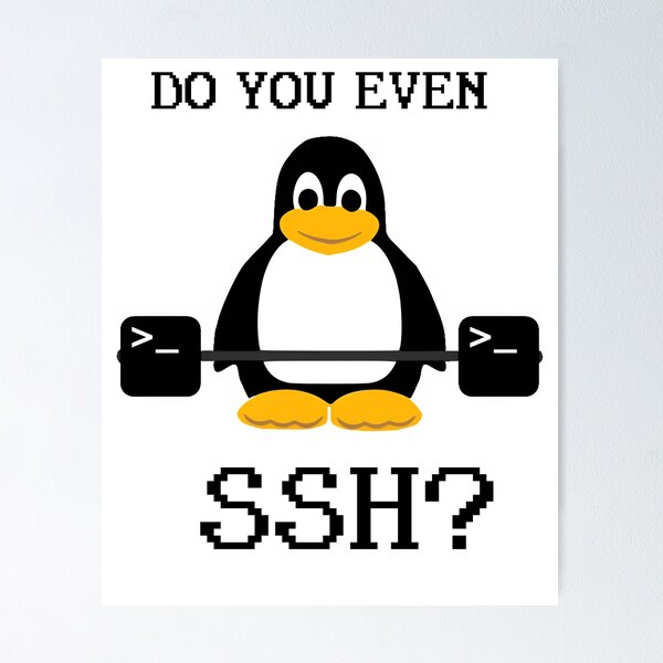 Item preview, Do you even SSH? - The Secure Shell Protocol funny penguin  designed and sold by FunnyYear2025.