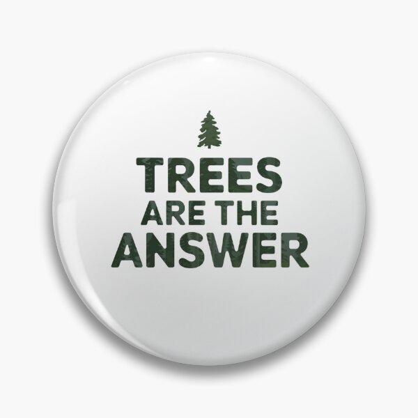 Item preview, Trees Are the Answer designed and sold by SignumShop.