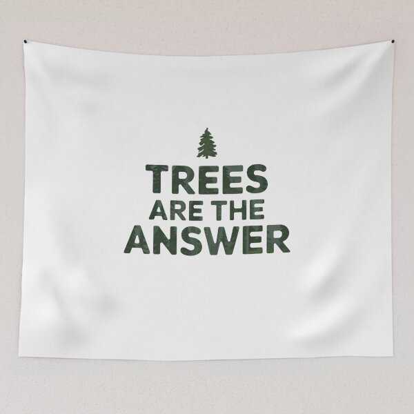Item preview, Trees Are the Answer designed and sold by SignumShop.