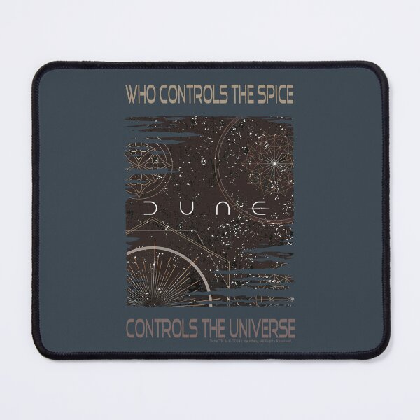 Item preview, DUNE. Who Controls The Spice Controls The Universe (dark grayish-blue-black background) designed and sold by bekksa.