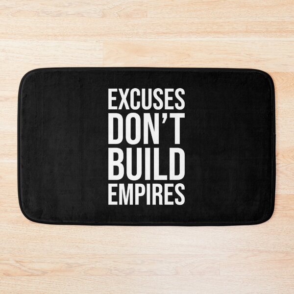 Item preview, Excuses Don't Build Empires - Hustle, Success, Motivational designed and sold by chantastical.