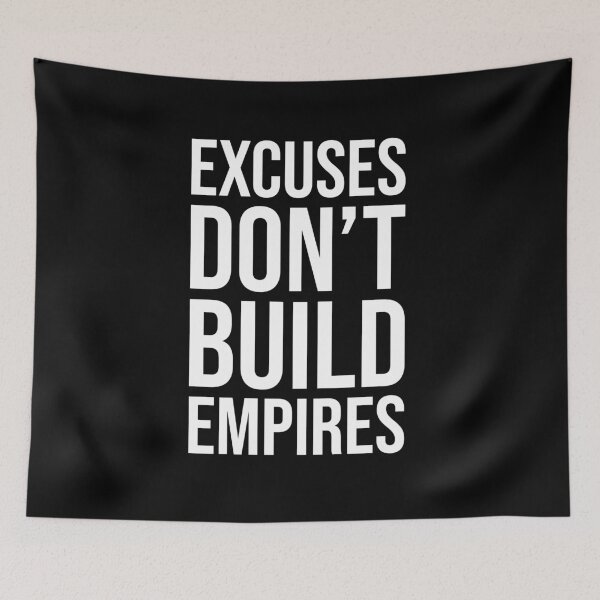 Item preview, Excuses Don't Build Empires - Hustle, Success, Motivational designed and sold by chantastical.