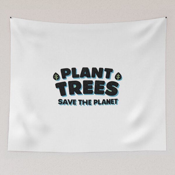 Item preview, Plant Trees, Save the Planet designed and sold by SignumShop.