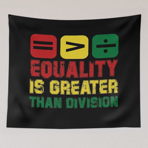 Item preview, ? Equality is Greater Than Division – Make Your Statement Loud & Clear! ? designed and sold by Mahmoud Salah.