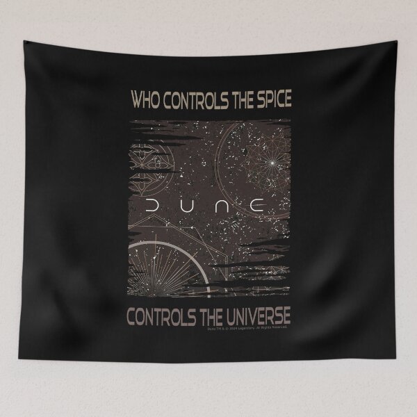 Item preview, DUNE. Who Controls The Spice Controls The Universe (black background) designed and sold by bekksa.