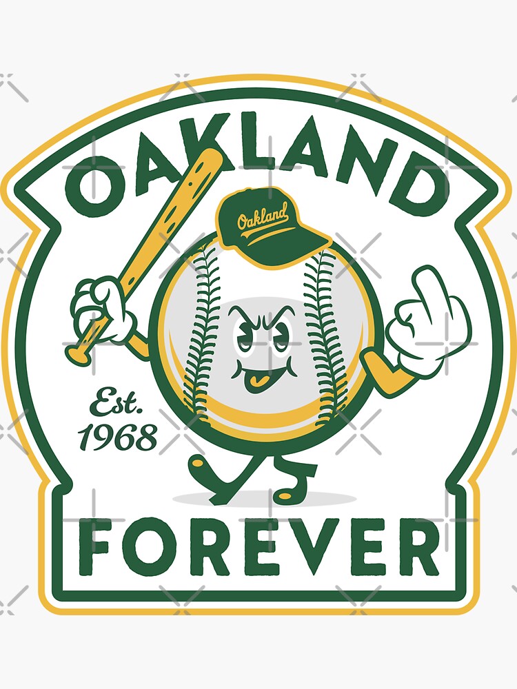 Oakland Baseball Forever - Oakland A's Established in 1968 Sticker