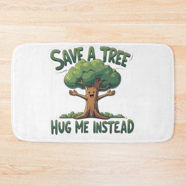 Item preview, Save a Tree, Hug Me Instead designed and sold by SignumShop.
