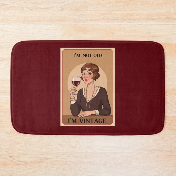 Item preview, I'm not old - I'm vintage! Woman with glass of wine in vintage, retro style 1920's art nouveau designed and sold by Dollycat Industries.