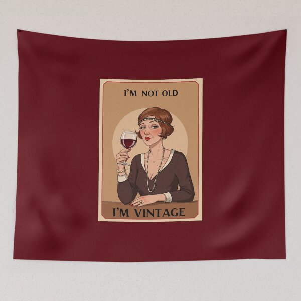 Item preview, I'm not old - I'm vintage! Woman with glass of wine in vintage, retro style 1920's art nouveau designed and sold by Dollycat Industries.