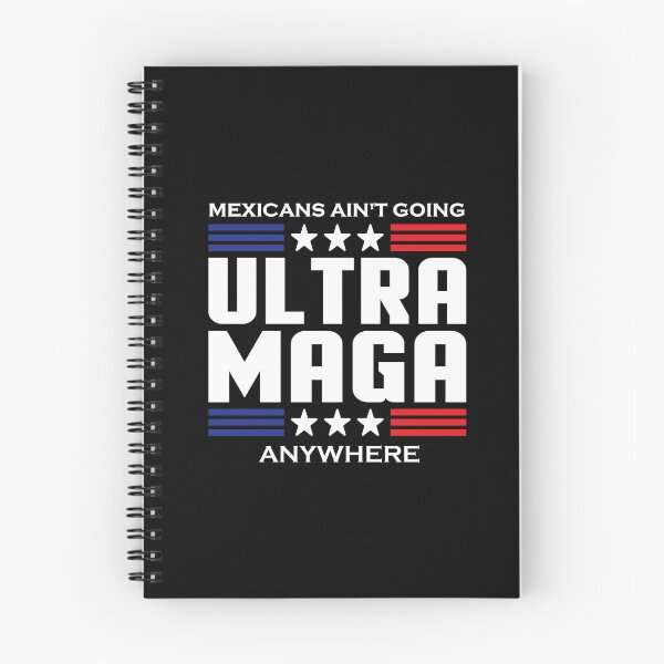 Item preview, MAGA Meixicans Ain't Going Anywhere Ultra Maga American Flag designed and sold by SillyDarkShop.