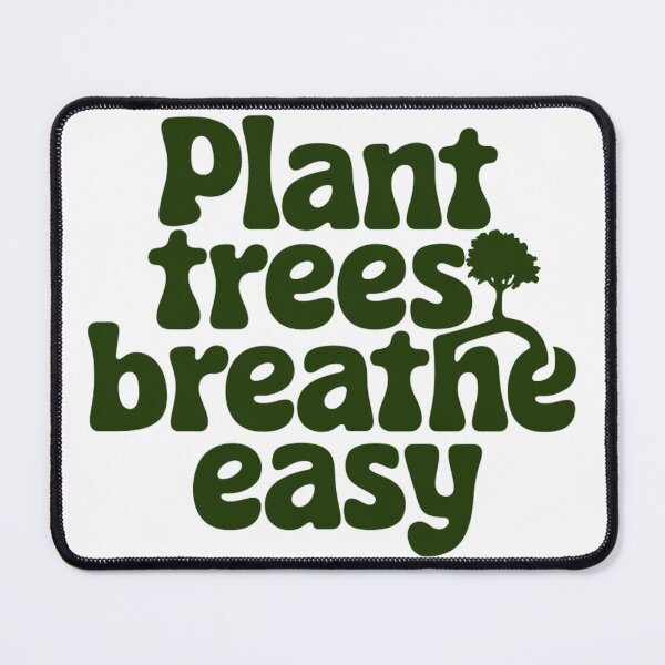 Item preview, Plant Trees, Breathe Easy designed and sold by SignumShop.