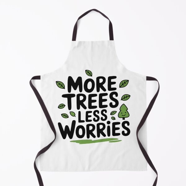 Item preview, More Trees, Less Worries designed and sold by SignumShop.