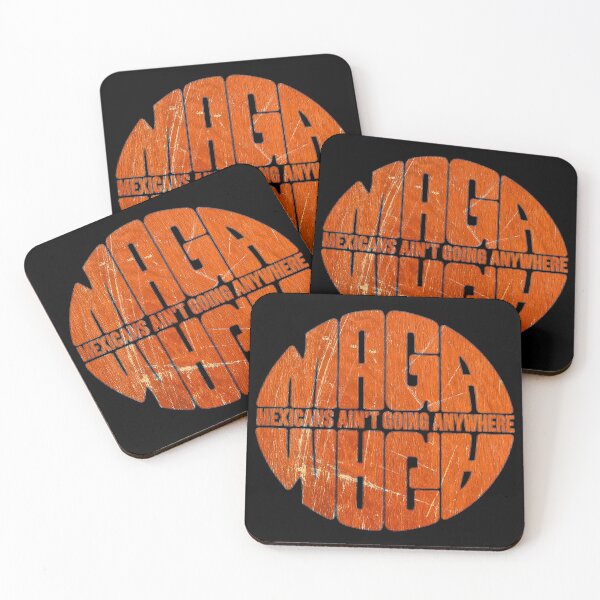 Item preview, MAGA Mexicans Ain't Going Anywhere Rustic MAGA designed and sold by Amanda's Factory.