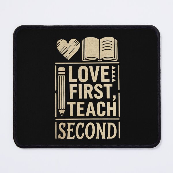 Item preview, Love first teach second teacher valentines designed and sold by Ela-graphicwiz.