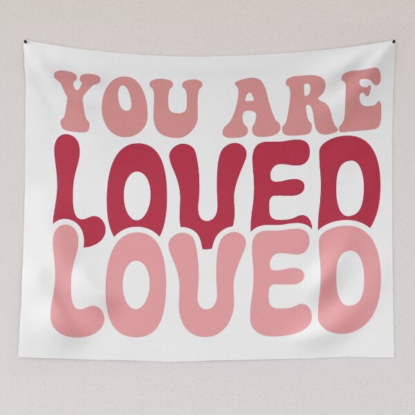 Item preview, you are loved designed and sold by theflowergirl14.