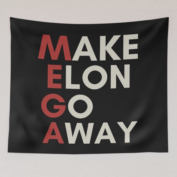 Item preview, Make Elon Go Away Anti-Elon Anti-Elon Musk designed and sold by Anniko Art Studio.