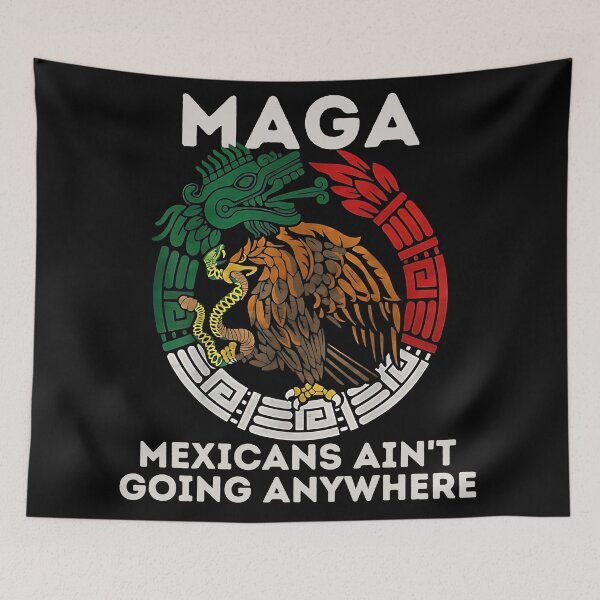 Item preview, MAGA Mexicans Ain't Going Anywhere designed and sold by zptees.