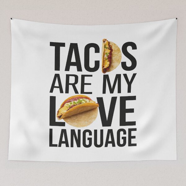 Item preview, Tacos Are My Love Language designed and sold by ZAIKY DREAMS.