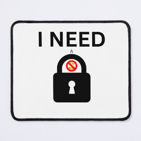 Item preview, I NEED A LOCK designed and sold by Rklatt16.