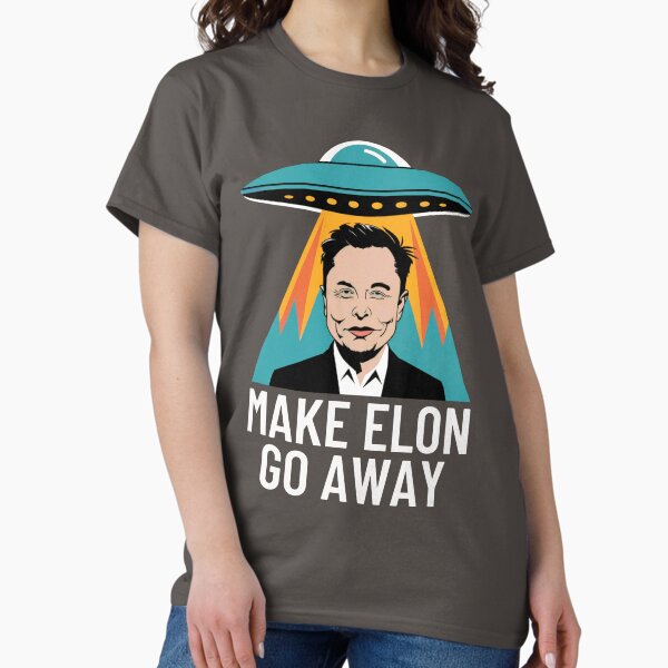 Item preview, Lass Elon verschwinden UFO-Entführung Anti-Elon Anti-Elon Musk designed and sold by AnnieKocoy.