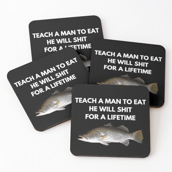 Item preview, Teach a man to eat he will shit for a lifetime designed and sold by killzak.