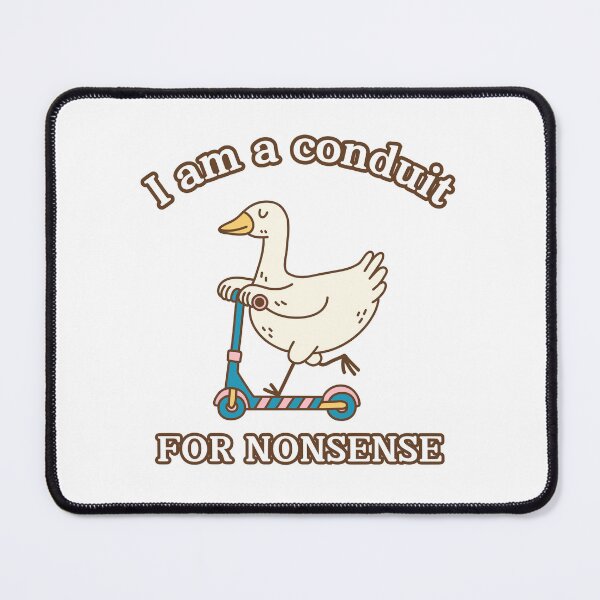 Item preview, I am a conduit for nonsense  designed and sold by Dirtpathdesigns.
