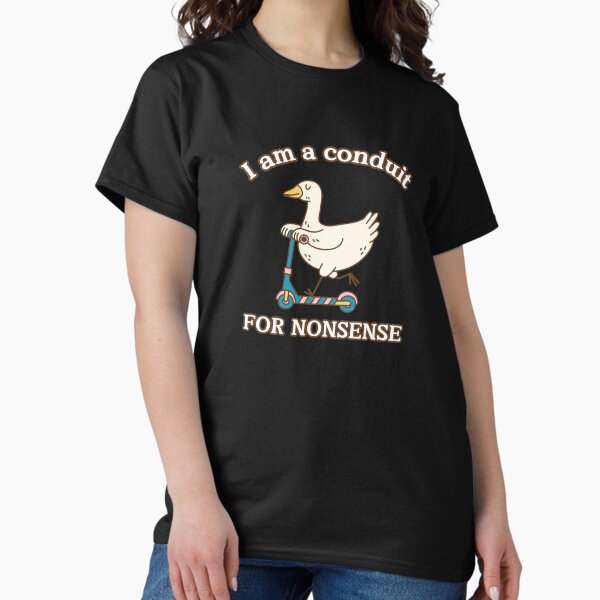 Item preview, I am a conduit for nonsense  designed and sold by Dirtpathdesigns.
