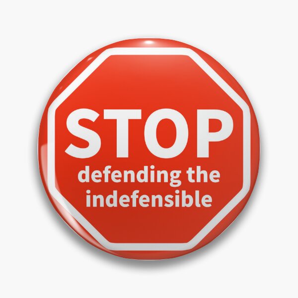 Item preview, Stop defending the indefensible  designed and sold by Rachel the Artist .