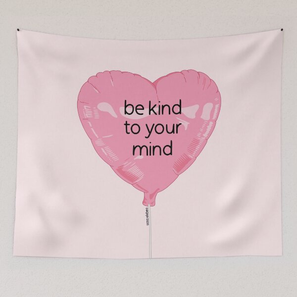 Item preview, Be kind to your mind by Sasa Elebea designed and sold by Sabrina Brugmann.