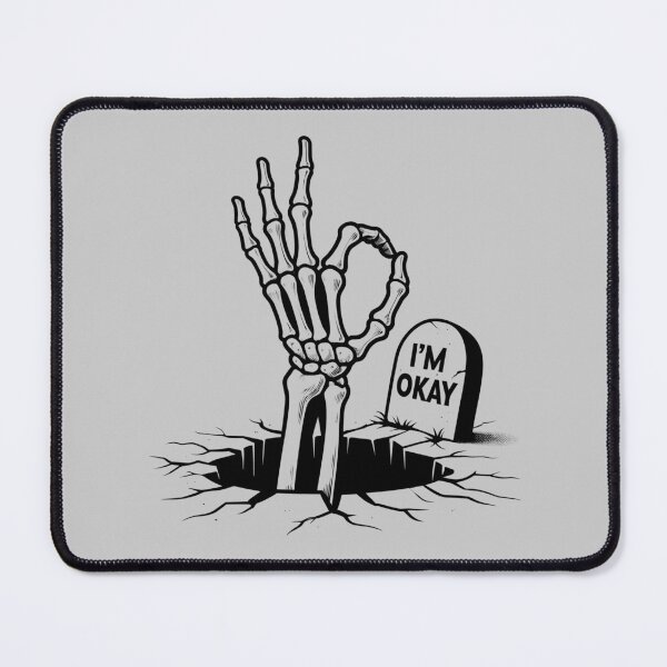 Item preview, Mano de esqueleto divertida: diseño de cementerio con humor negro que dice “Estoy bien” designed and sold by Aredbox.