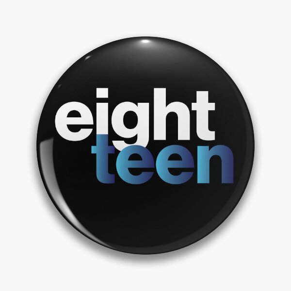 Item preview, Eighteen, 18 years old Celebration designed and sold by francokf.