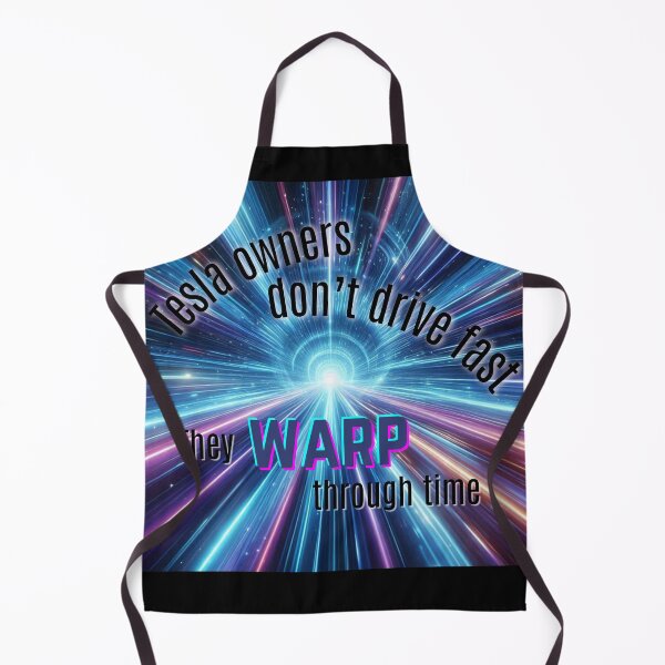 Item preview, Tesla Meme - Tesla Owners don't drive fast... designed and sold by nature. electrified..