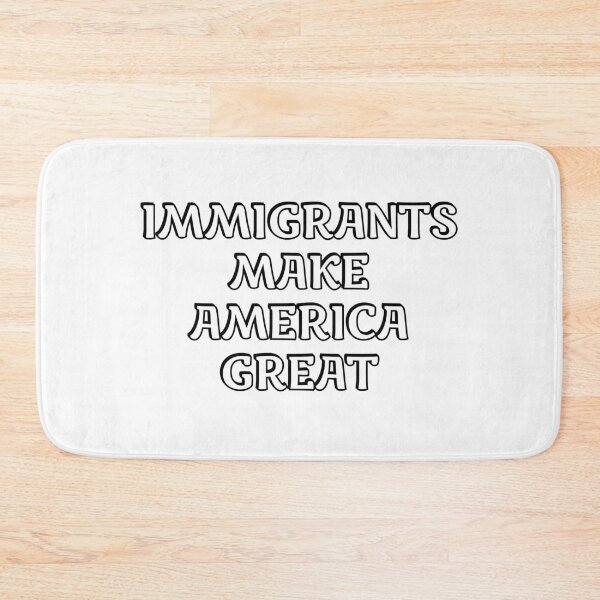 Item preview, Immigrants Make America Great   - support immigration designed and sold by Inspirationmotivation.