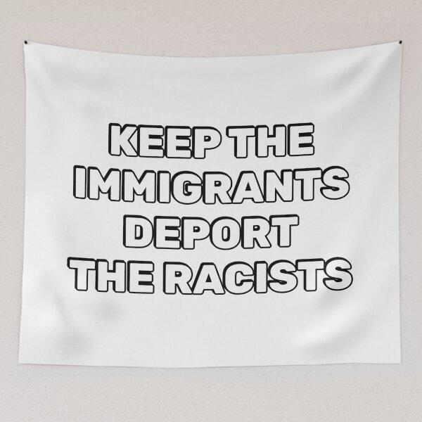 Item preview, Keep the immigrants Deport the racists  - support immigration designed and sold by Inspirationmotivation.