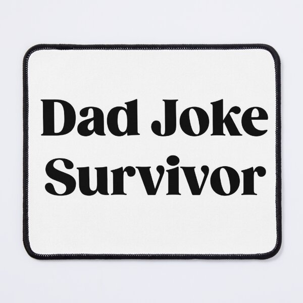 Item preview, "Dad Joke Survivor" Funny Pun-Lover & Eye-Roll Champion Design designed and sold by MillennialVibe.