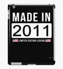 Made In 2011 Limited Edition Legend - Birthday Gift For D.O.B 2011 Born In 2011 iPad Case/Skin