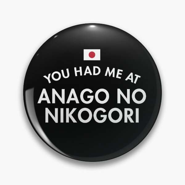 Item preview, You Had Me At Anago No Nikogori designed and sold by twHistory.