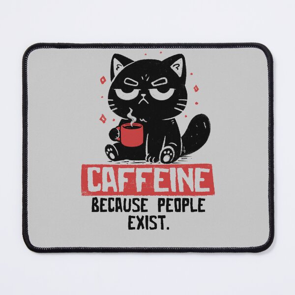 Item preview, Caffeine Because People Exist Funny Coffee Cat designed and sold by koalateess.