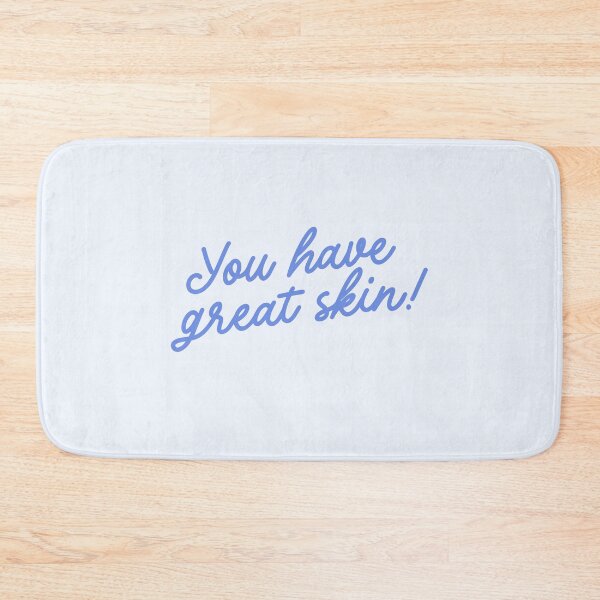 Item preview, You Have Great Skin! Esthetician Blue Aesthetic Quote Art  designed and sold by Creative Brat Design Studio.